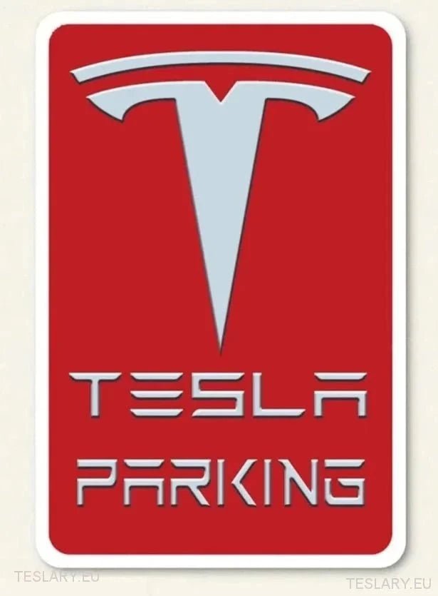 Tesla Parkplatzschild für optimale Parktage sichern
